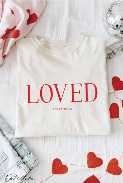 LOVED ROMANS 5:8 Graphic Top: ROSE