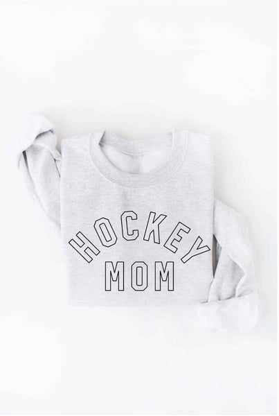 HOCKEY MOM Sweatshirt: HEATHER DUST