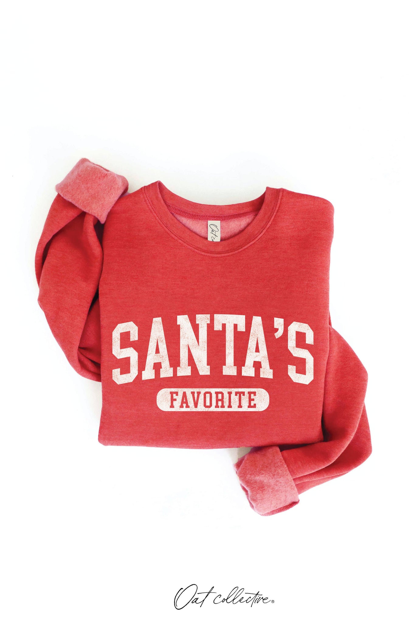 SANTA'S FAVORITE Red Sweatshirt