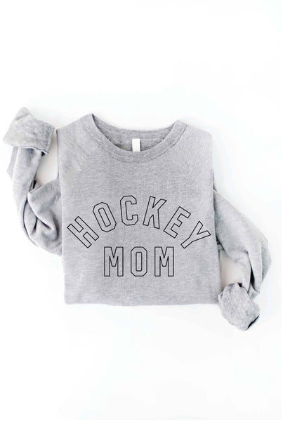 HOCKEY MOM Sweatshirt: HEATHER DUST