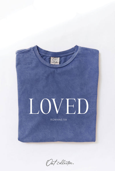 LOVED ROMANS 5:8 Graphic Top: TOAST