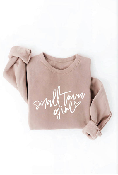 TAN SMALL TOWN GIRL Sweatshirt