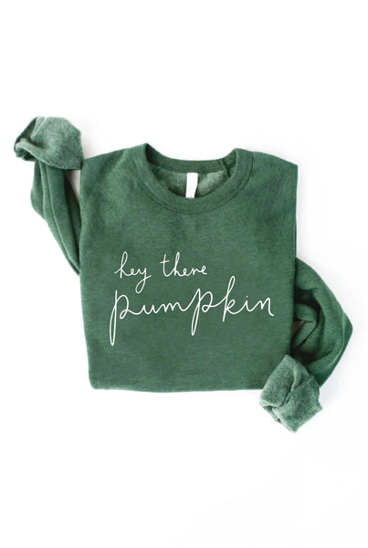 HEY THERE PUMPKIN Gray Sweatshirt