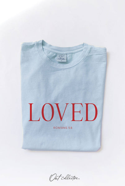 LOVED ROMANS 5:8 Graphic Top: ROSE