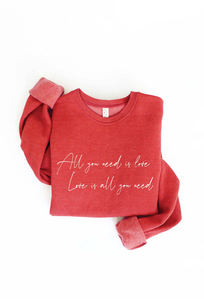 RED ALL YOU NEED IS LOVE Sweatshirt