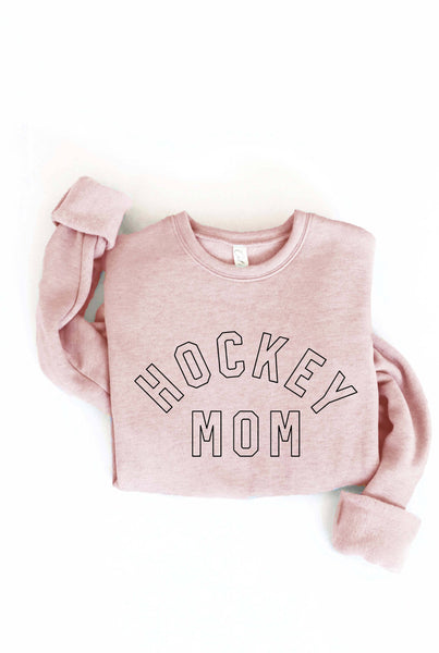 HOCKEY MOM Sweatshirt: HEATHER DUST